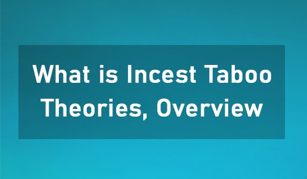 What is the Incest Taboo